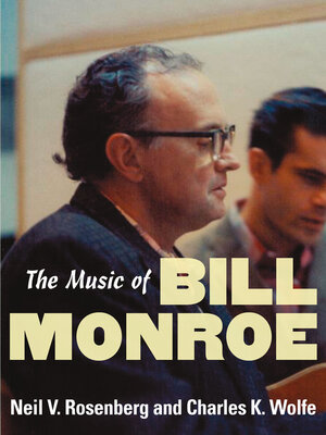 cover image of The Music of Bill Monroe